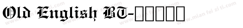 Old English BT字体转换